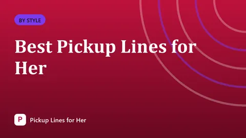 Best Pickup Lines for Her