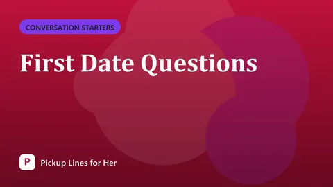 First Date Questions