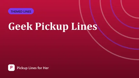 Geek Pickup Lines