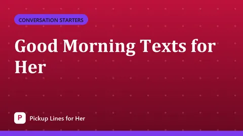 Good Morning Texts for Her