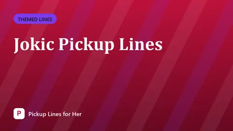 Jokic Pickup Lines