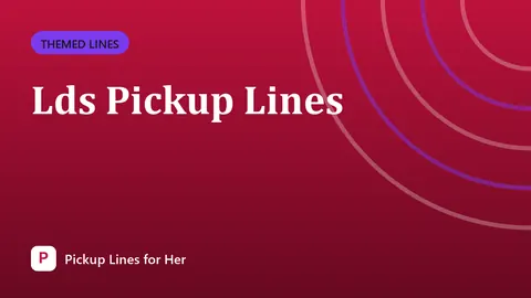 Lds Pickup Lines