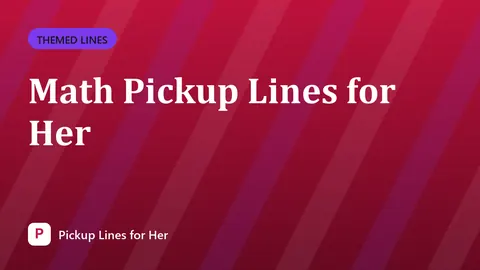 Math Pickup Lines for Her