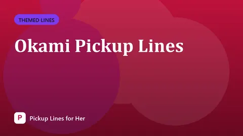 Okami Pickup Lines