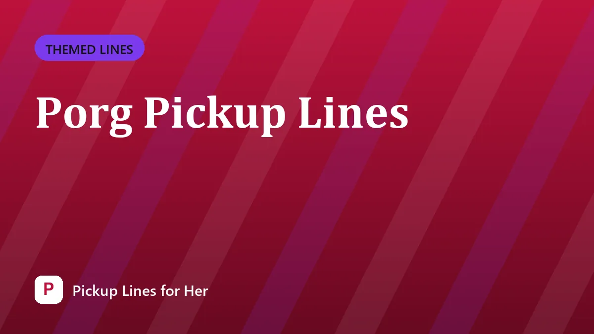 Porg Pickup Lines